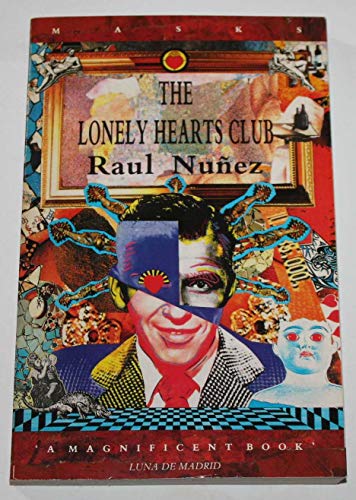 The Lonely Hearts Club (Masks)
