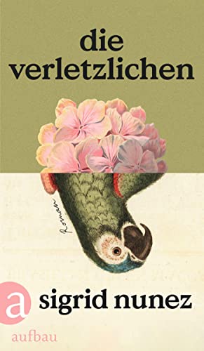 Die Verletzlichen: Roman von Aufbau Verlag GmbH
