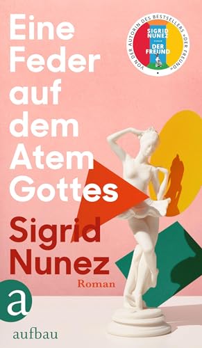 Eine Feder auf dem Atem Gottes: Roman Eine Feder auf dem Atem Gottes: Roman