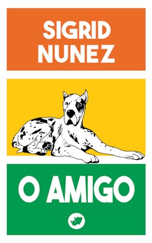 O amigo (Nova, Band 80) von Rinoceronte Editora