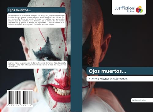 Ojos muertos...: Y otros relatos inquietantes. von JustFiction Edition
