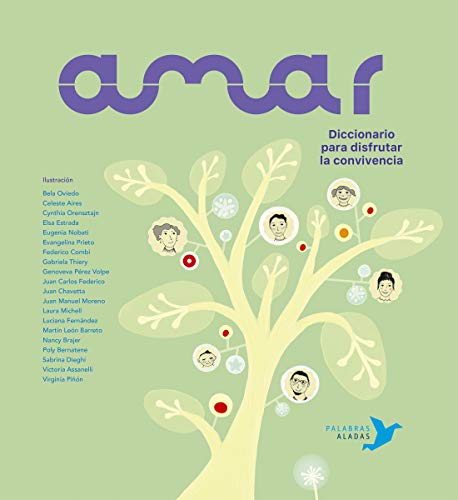 Amar: Diccionario para disfrutar la convivencia von Palabras Aladas