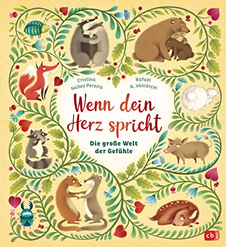 Wenn dein Herz spricht - Die große Welt der Gefühle: Ein poetisches Lexikon über Gefühle für Jungen und Mädchen ab 7 Jahre von cbj