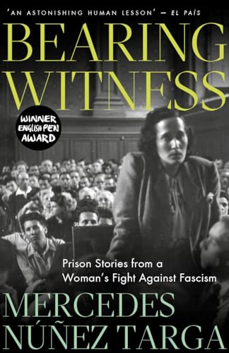Bearing Witness: Prison Stories from a Woman's Fight Against Fascism von Pluto Press