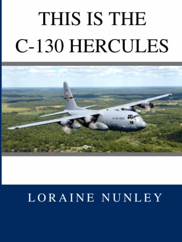 This is the C-130 Hercules von Independently published