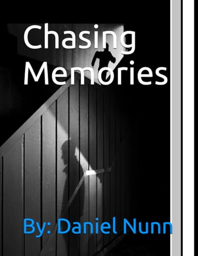 Chasing Memories von Independently published