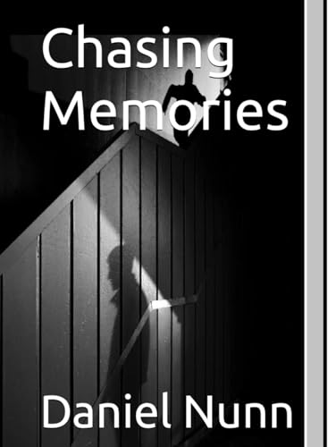 Chasing Memories von Independently published