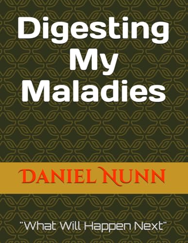 Digesting My Maladies von Independently published