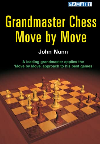 Grandmaster Chess Move by Move