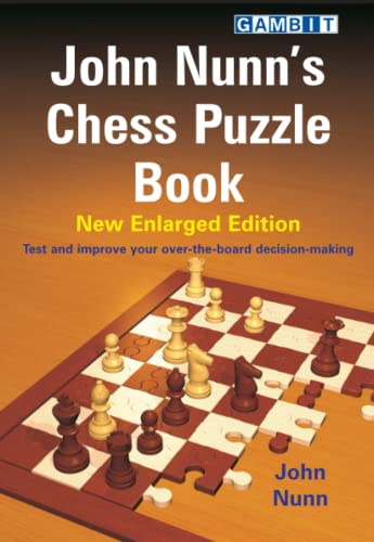 John Nunn's Chess Puzzle Book von Gambit Publications