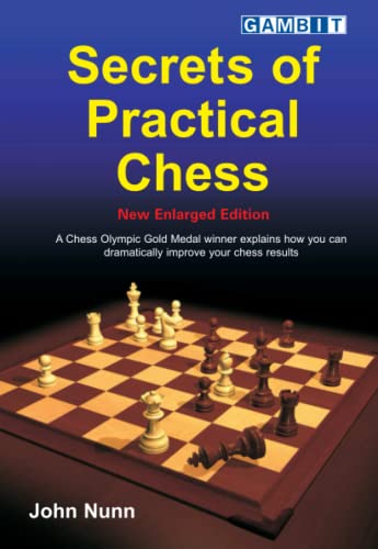 Secrets of Practical Chess (New Enlarged Edition)