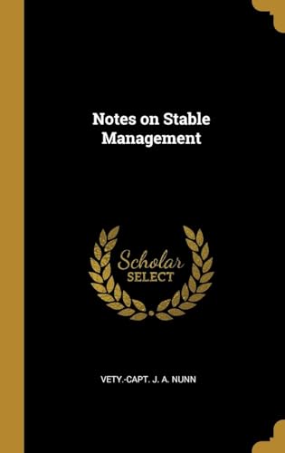 Notes on Stable Management von Anson Street Press