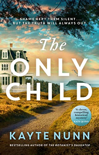 The Only Child: The utterly compelling and heartbreaking novel from the bestselling author of The Botanist's Daughter von Orion