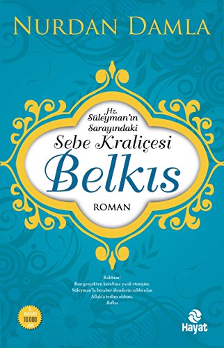 Sebe Kralicesi Belkis: Hz. Süleymanin Sarayindaki...