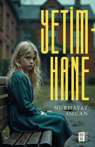 Yetimhane Yetimhane von Mona Kitap