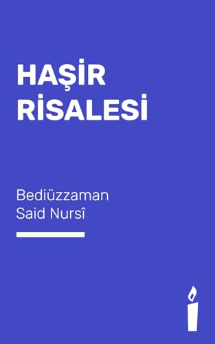 Haşir Risalesi: Risale-i Nur Külliyatından von Independently published