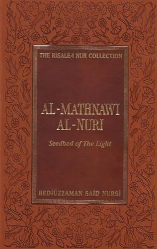 Al-Mathnawi Al-Nuri: Seedbed of the Light (Risale-I Nur Collections)