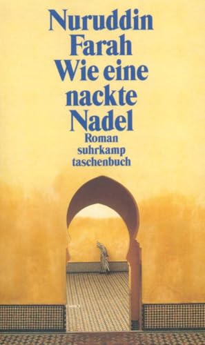 Wie eine nackte Nadel: Roman (suhrkamp taschenbuch)