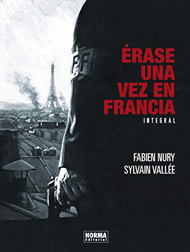 Érase una vez en Francia. Edición Integral Érase una vez en Francia. Edición Integral