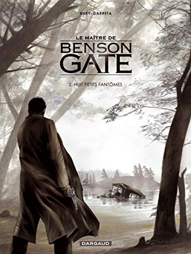 Le Maître de Benson Gate - Tome 2 - Huit petits fantômes Le Maître de Benson Gate - Tome 2 - Huit petits fantômes