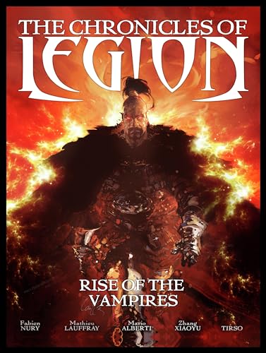 The Chronicles of Legion 1: Rise of the Vampires: The Rise of the Vampires