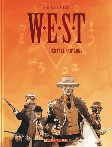 W.E.S.T. Band 1: Der Fall Babylons W.E.S.T. Band 1: Der Fall Babylons