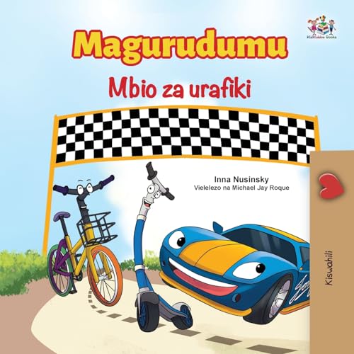 The Wheels The Friendship Race (Swahili Book for Kids) (Swahili Bedtime Collection) von KidKiddos Books Ltd.