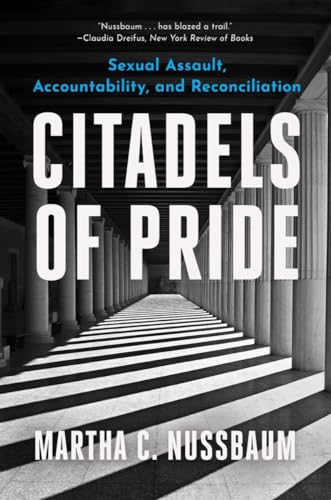 Citadels of Pride: Sexual Assault, Accountability, and Reconciliation