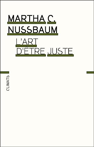 L'Art d'être juste: L'imagination littéraire et la vie publique