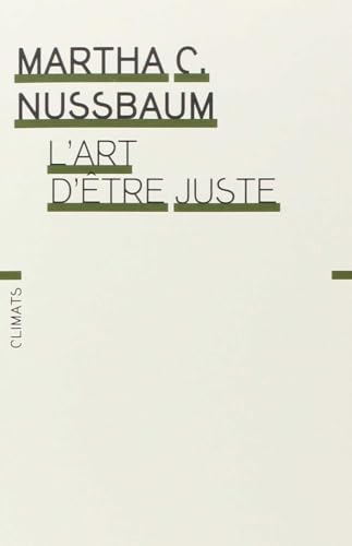 L'Art d'être juste: L'imagination littéraire et la vie publique