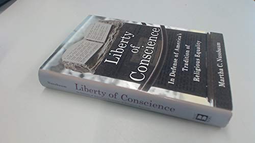 Liberty of Conscience: In Defense of America's Tradition of Religious Equality