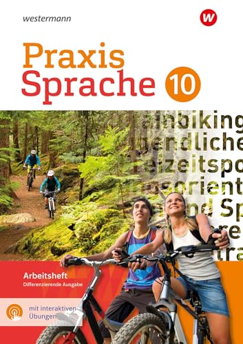 Praxis Sprache - Differenzierende Ausgabe 2017: Arbeitsheft 10 mit interaktiven Übungen