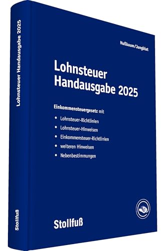 Lohnsteuer Handausgabe 2025 (Sonstige Handbücher und Monografien) von Stollfuß Verlag