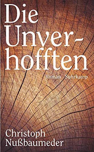 Die Unverhofften: Roman (suhrkamp taschenbuch) von Suhrkamp Verlag AG