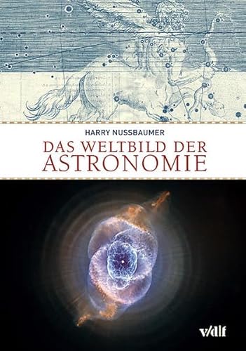 Das Weltbild der Astronomie Das Weltbild der Astronomie