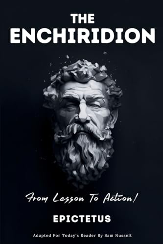 THE ENCHIRIDION - From Lesson To Action! von LEGENDARY EDITIONS