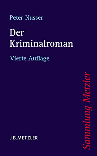Der Kriminalroman (Sammlung Metzler) von J.B. Metzler
