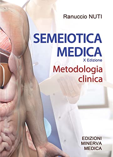 Semeiotica medica. Metodologia clinica von Minerva Medica