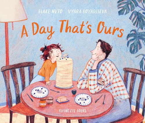 A Day That's Ours von Flying Eye Books