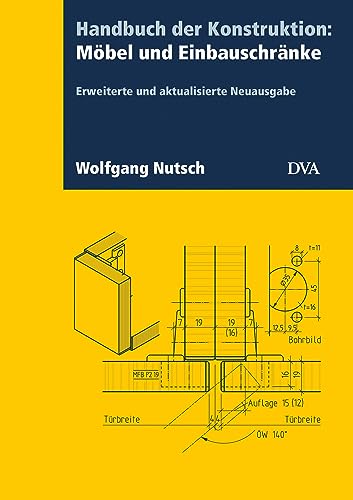 Handbuch der Konstruktion: Möbel und Einbauschränke (FB): Erweiterte und aktualisierte Neuausgabe 2023