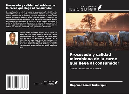 Procesado y calidad microbiana de la carne que llega al consumidor: Calidad microbiana de la carne von Ediciones Nuestro Conocimiento
