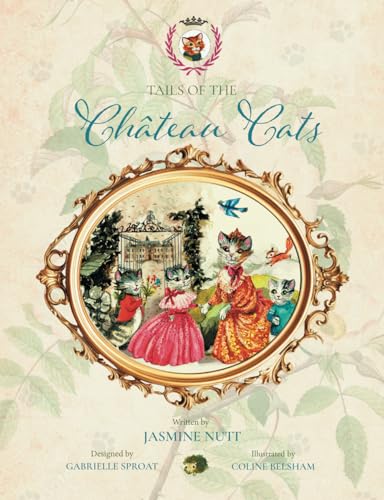 Tails of the Château Cats Tails of the Château Cats von Self Published