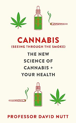 Cannabis (seeing through the smoke): The New Science of Cannabis and Your Health von Yellow Kite