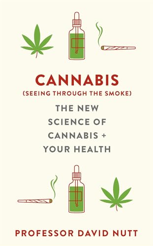 Cannabis (seeing through the smoke): The New Science of Cannabis and Your Health von Yellow Kite