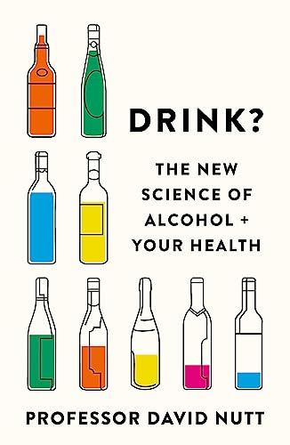 Drink?: The New Science of Alcohol and Your Health von Yellow Kite