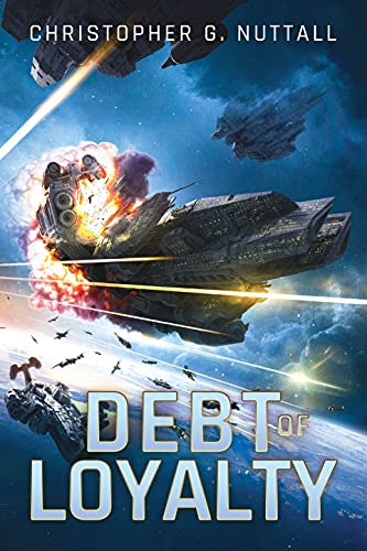 Debt of Loyalty (The Embers of War, Band 2)