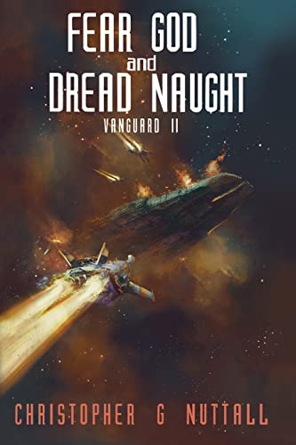 Fear God And Dread Naught (Ark Royal, Band 8)