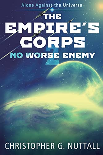 No Worse Enemy (The Empire's Corps, Band 2)