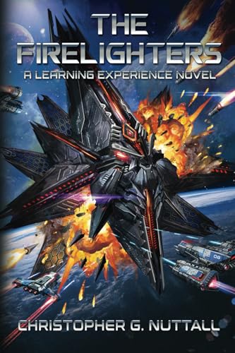 The Firelighters (A Learning Experience, Band 7) von Independently published