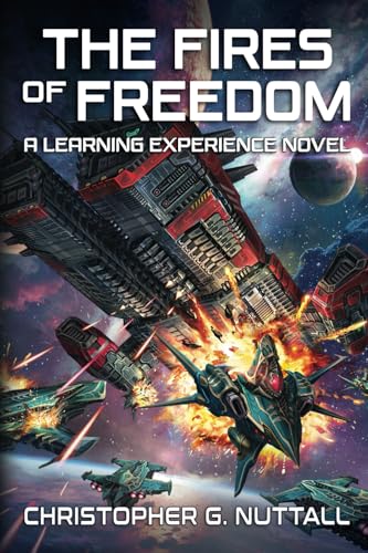 The Fires of Freedom (A Learning Experience, Band 9) von Independently published